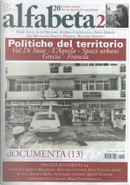 Alfabeta2, Anno III, n.20 (Giugno 2012) by Achille Bonito Oliva, Aldo Bonomi, Amador Fernàndez-Savater, Andrea Cortellessa, Anna Castelli Guidi, Annemarie Suazeau, Carolyn Christov-Bakargiev, Christian Caliandro, Cornelius Castoriadis, Dario Fracchia, Davide Grasso, David Harvey, Dimitri Deliolanes, Elisa Mereatur, Ermenegildo Caccese, Franco La Cecla, Franco Piperno, Gaspare Polizzi, Guido Martinotti, Isabella Mattazzi, Jimmie Durham, Lea Melandri, Manuela Gandini, Marc Auge, Marco Mamone Capria, Mario Cavargna, Nikos Papastergiadis, Richard Sennett, Roberto Ciccarelli, Vittorio Gregotti Alfabeta2, Anno III, n.20 (Giugno 2012) by Achille Bonito Oliva, Aldo Bonomi, Amador Fernàndez-Savater, Andrea Cortellessa, Anna Castelli Guidi, Annemarie Suazeau, Carolyn Christov-Bakargiev, Christian Caliandro, Cornelius Castoriadis, Dario Fracchia, Davide Grasso, David Harvey, Dimitri Deliolanes, Elisa Mereatur, Ermenegildo Caccese, Franco La Cecla, Franco Piperno, Gaspare Polizzi, Guido Martinotti, Isabella Mattazzi, Jimmie Durham, Lea Melandri, Manuela Gandini, Marc Auge, Marco Mamone Capria, Mario Cavargna, Nikos Papastergiadis, Richard Sennett, Roberto Ciccarelli, Vittorio Gregotti