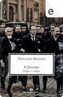 Il fascismo by Ignazio Silone