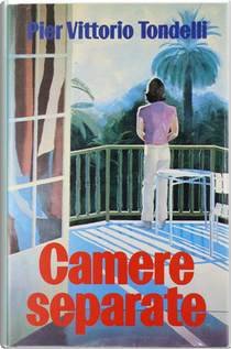 Camere separate by Pier Vittorio Tondelli