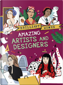 Amazing Artists and Designers by Georgia Amson-Bradshaw