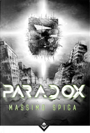 Paradox by Massimo Spiga