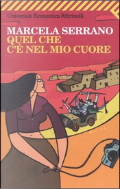 Quel che c'è nel mio cuore by Marcela Serrano