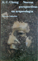 Nuevas perspectivas en arqueología by Kwang-chih Chang