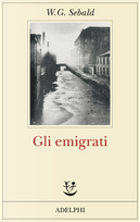 Gli emigrati by Winfried G. Sebald