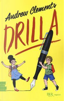 Drilla by Andrew Clements