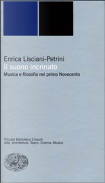 Il suono incrinato by Enrica Lisciani-Petrini