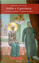 Stalin e il patriarca by Adriano Roccucci