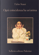 Ogni coincidenza ha un'anima by Fabio Stassi