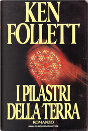 I pilastri della terra by Ken Follett