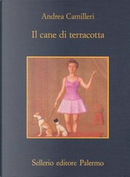 Il cane di terracotta by Andrea Camilleri