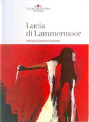 Lucia di Lammermoor by Gianfranco Capitta, Giorgio Gualerzi, Guido Barbieri, Salvatore Cammarano
