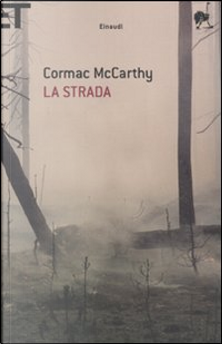 La strada di Cormac McCarthy, Einaudi, Copertina rigida - Anobii