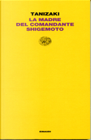 La madre del comandante Shigemoto by Junichiro Tanizaki