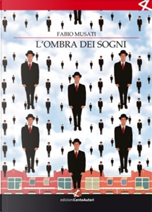 L'ombra dei sogni by Fabio Musati