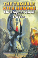 The Trouble with Humans by Christopher Anvil
