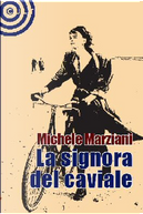 La signora del caviale by Michele Marziani