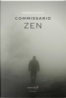 Commissario Zen by Roberto Riva