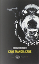 Cane mangia cane by Edward Bunker
