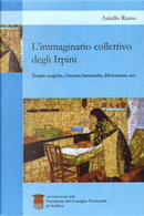 L'immaginario collettivo degli Irpini by Aniello Russo