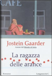 La ragazza delle arance by Jostein Gaarder