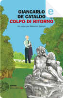 Colpo di ritorno by Giancarlo De Cataldo