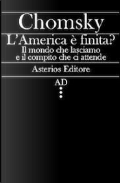 L'America è finita? by Noam Chomsky