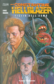 Hellblazer: Figlio dell'uomo by Garth Ennis, John Higgins