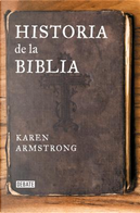 Historia de la Biblia/ The Bible by Karen Armstrong