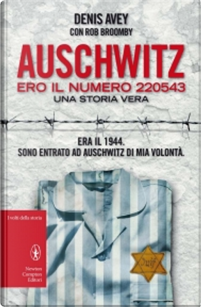 Auschwitz by Denis Avey, Rob Broomby