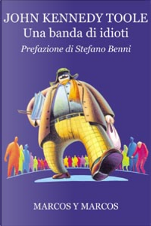 Una banda di idioti by John Kennedy Toole