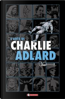 L'arte di Charlie Adlard by Charlie Adlard