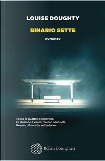 Binario sette by Louise Doughty