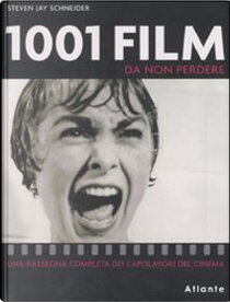 1001 Film da non perdere by Steven Jay Schneider