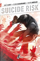Suicide Risk vol. 4 by Elena Casagrande, Filipe Andrade, Mike Carey