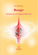 Rouge by Eros Pessina