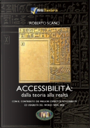 accessibilità: dalla teoria alla realtà by Roberto Scano