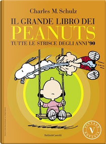 Il grande libro dei Peanuts by Charles M. Schulz