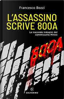 L'assassino scrive 800A by Francesco Bozzi