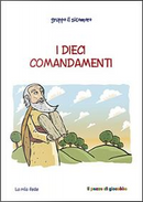 I dieci comandamenti by Silvia Vecchini