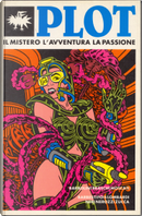 PLOT n° 2 by AA. VV., Fabio Lombardi, Gianfranco Nerozzi, Giovanni Zucca, Graziano Braschi, Marcello Fois, Oreste Neri, Roberto Barbolini, Silvano Barbesti