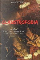 Claustrofobia by Aldo Maria Valli