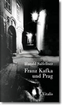 Franz Kafka e Praga by Harald Salfellner