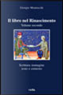 Il libro nel Rinascimento by Giorgio Montecchi