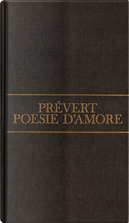 Poesie d'amore by Jacques Prévert