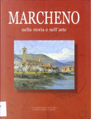 Marcheno. Nella storia e nell'arte by Carlo Sabatti, Vincenzo Rizzinelli