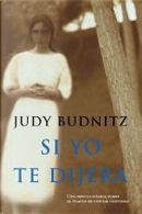 Si yo te dijera by Judy Budnitz