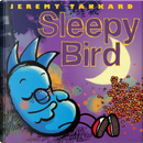 Sleepy Bird by Jeremy Tankard