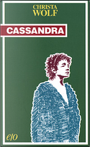 Cassandra by Christa Wolf