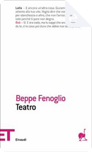 Teatro by Beppe Fenoglio