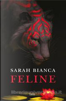 Feline by Sarah Bianca